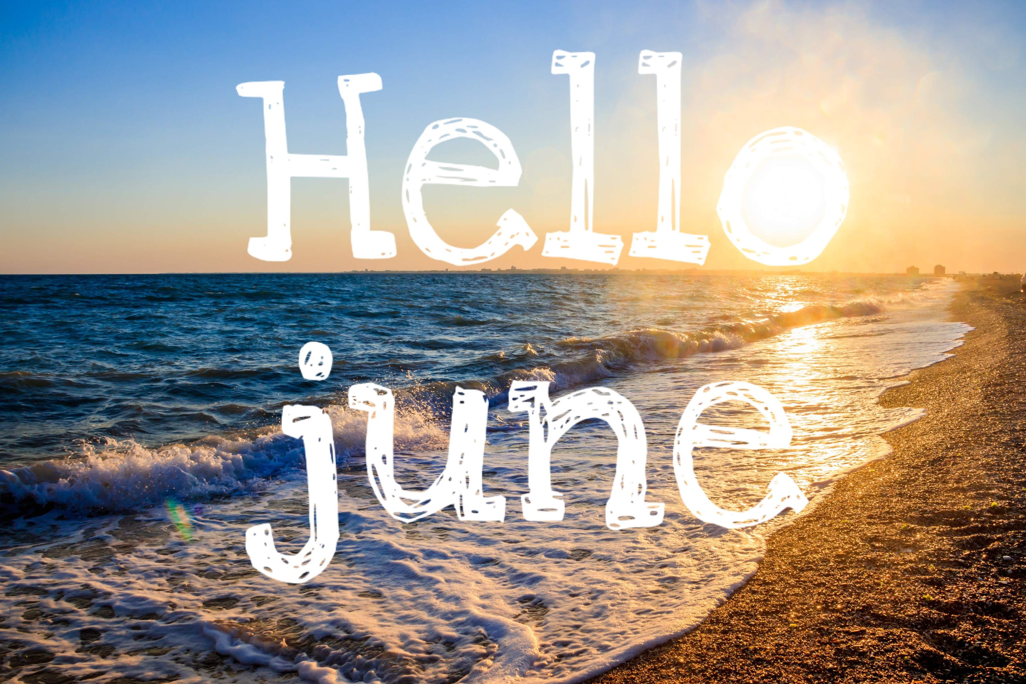 Goodbye May Hello June Images & Quotes