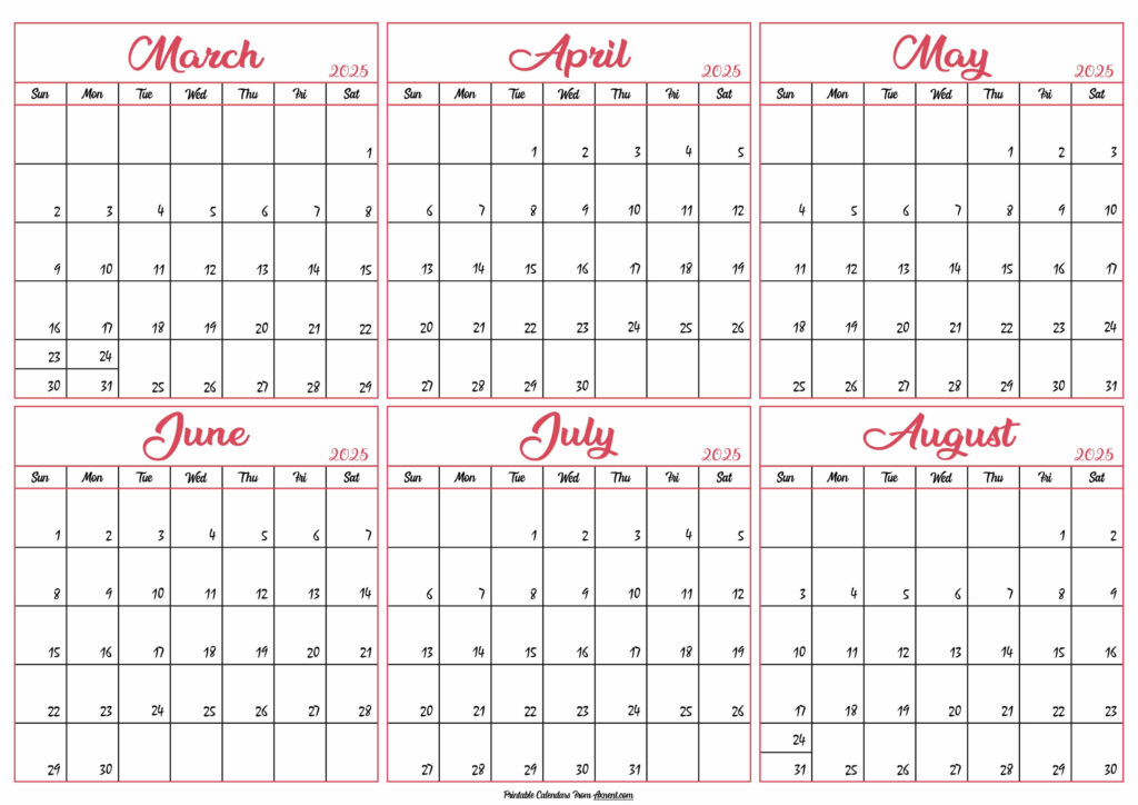 March to August Calendar 2025