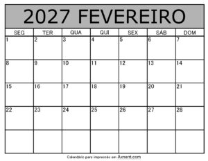 Fevereiro De 2027 Calendario Imprimível